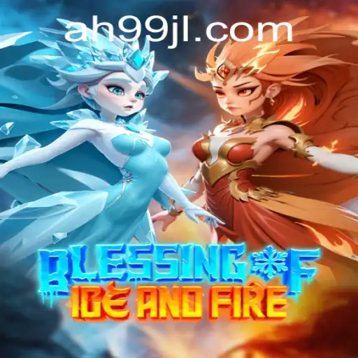 Discovering BlessingofIceandFire: A Deep Dive into Gameplay and Strategy