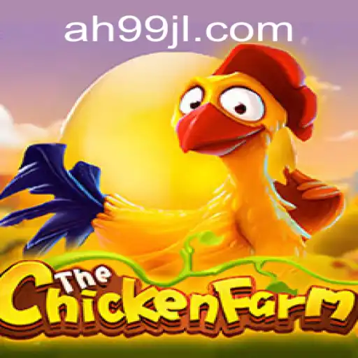 Discover the Exciting World of ChickenFarm: An Engaging Adventure with ah99
