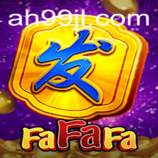Exploring FaFaFa: A Thrilling Gaming Experience with Keyword 'ah99'
